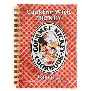 Disney Cooking‎ with Mickey Volume II Gourmet Cookbook Vintage Y2K Park Recipes